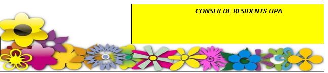 7 MARS 2024 – CONSEIL DE RESIDENTS UPA
